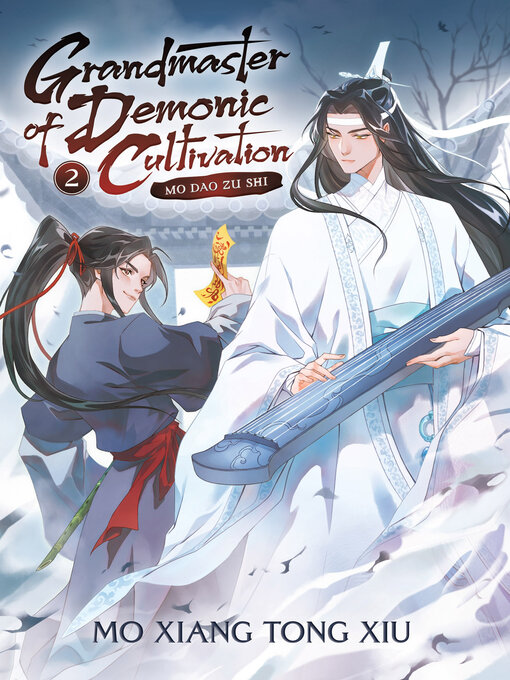 Title details for Grandmaster of Demonic Cultivation: Mo Dao Zu Shi (Novel), Volume 2 by Mo Xiang Tong Xiu - Wait list